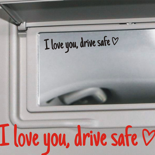 ⏳60 % OFF !!💖 I Love You Drive Safe Car Rearview Mirror Decal