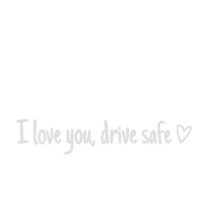 ⏳60 % OFF !!💖 I Love You Drive Safe Car Rearview Mirror Decal