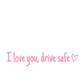 ⏳60 % OFF !!💖 I Love You Drive Safe Car Rearview Mirror Decal