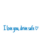 ⏳60 % OFF !!💖 I Love You Drive Safe Car Rearview Mirror Decal